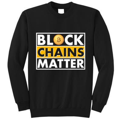Funny Block Chains Matter Meme Tall Sweatshirt