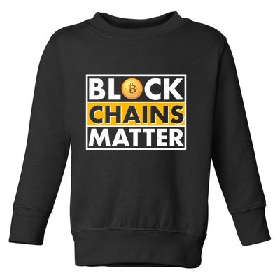 Funny Block Chains Matter Meme Toddler Sweatshirt