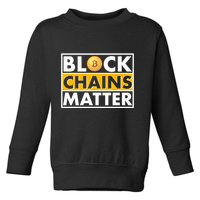 Funny Block Chains Matter Meme Toddler Sweatshirt