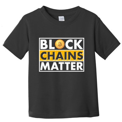 Funny Block Chains Matter Meme Toddler T-Shirt