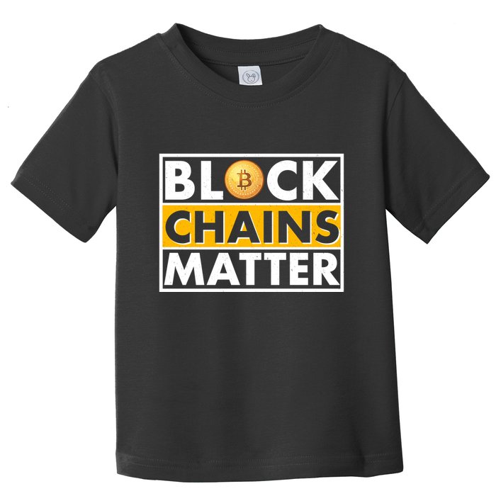 Funny Block Chains Matter Meme Toddler T-Shirt