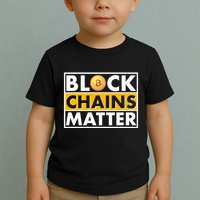 Funny Block Chains Matter Meme Toddler T-Shirt