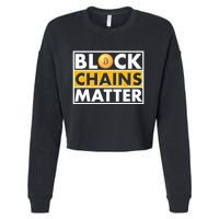 Funny Block Chains Matter Meme Cropped Pullover Crew