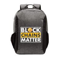 Funny Block Chains Matter Meme Vector Backpack