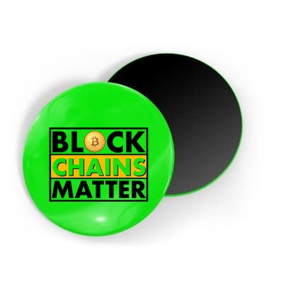 Funny Block Chains Matter Meme Magnet