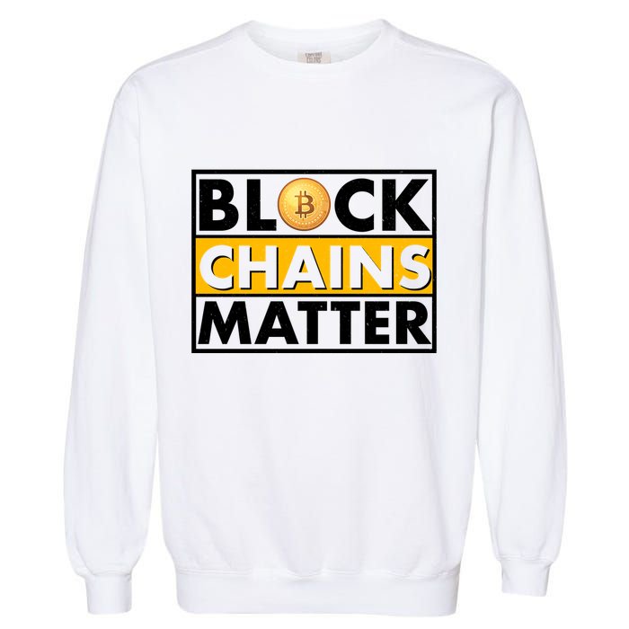Funny Block Chains Matter Meme Garment-Dyed Sweatshirt