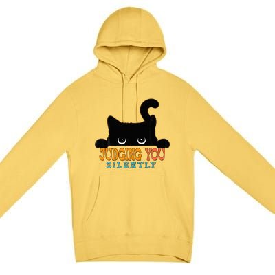 Funny Black Cat Judging You Silently Sarcastic Cat Premium Pullover Hoodie