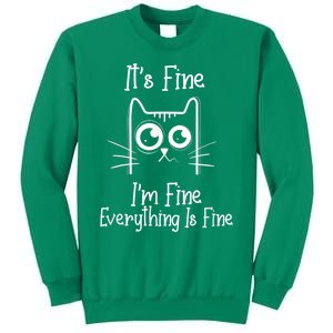 Funny Black Cat It's Fine I'm Fine Everything Is Fine Sweatshirt