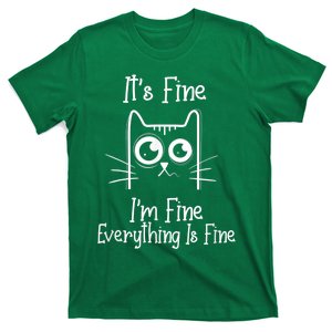 Funny Black Cat It's Fine I'm Fine Everything Is Fine T-Shirt