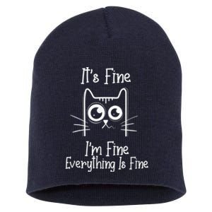 Funny Black Cat It's Fine I'm Fine Everything Is Fine Short Acrylic Beanie