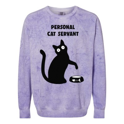 Funny Black Cat Personal Cat Servant Cat Lover Gift Colorblast Crewneck Sweatshirt