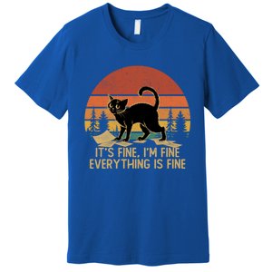 Funny Black Cat Book ItS Fine IM Fine Everything Is Fine Gift Premium T-Shirt