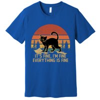 Funny Black Cat Book ItS Fine IM Fine Everything Is Fine Gift Premium T-Shirt