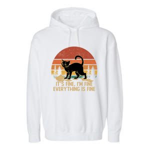 Funny Black Cat Book ItS Fine IM Fine Everything Is Fine Gift Garment-Dyed Fleece Hoodie