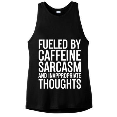 Fueled By Caffeine Sarcasm And Inappropriate Thoughts Ladies PosiCharge Tri-Blend Wicking Tank