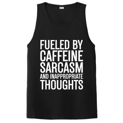 Fueled By Caffeine Sarcasm And Inappropriate Thoughts PosiCharge Competitor Tank