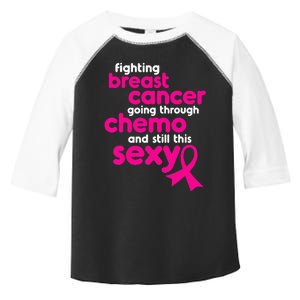 Fighting Breast Cancer Going Through Chemo & Still This Sexy Toddler Fine Jersey T-Shirt