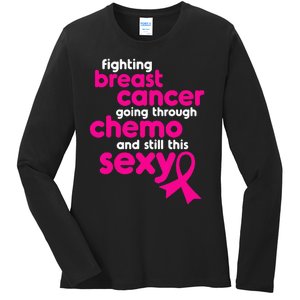 Fighting Breast Cancer Going Through Chemo & Still This Sexy Ladies Long Sleeve Shirt