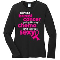 Fighting Breast Cancer Going Through Chemo & Still This Sexy Ladies Long Sleeve Shirt