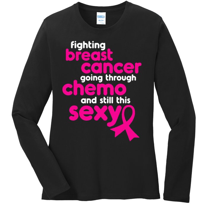 Fighting Breast Cancer Going Through Chemo & Still This Sexy Ladies Long Sleeve Shirt