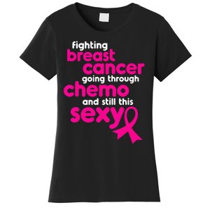 Fighting Breast Cancer Going Through Chemo & Still This Sexy Women's T-Shirt