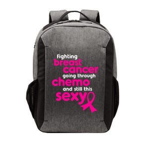 Fighting Breast Cancer Going Through Chemo & Still This Sexy Vector Backpack