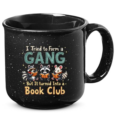 Funny Book Club Animal Gang I Tried To Form A Gang Design 15oz Campfire Ceramic Mug