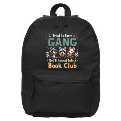 Funny Book Club Animal Gang I Tried To Form A Gang Design 16 in Basic Backpack