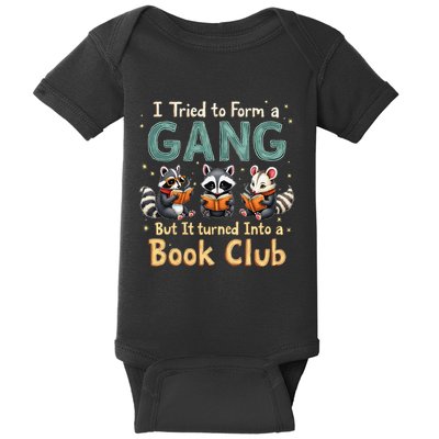 Funny Book Club Animal Gang I Tried To Form A Gang Design Baby Bodysuit