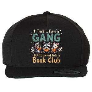 Funny Book Club Animal Gang I Tried To Form A Gang Design Wool Snapback Cap