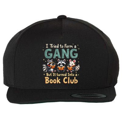 Funny Book Club Animal Gang I Tried To Form A Gang Design Wool Snapback Cap