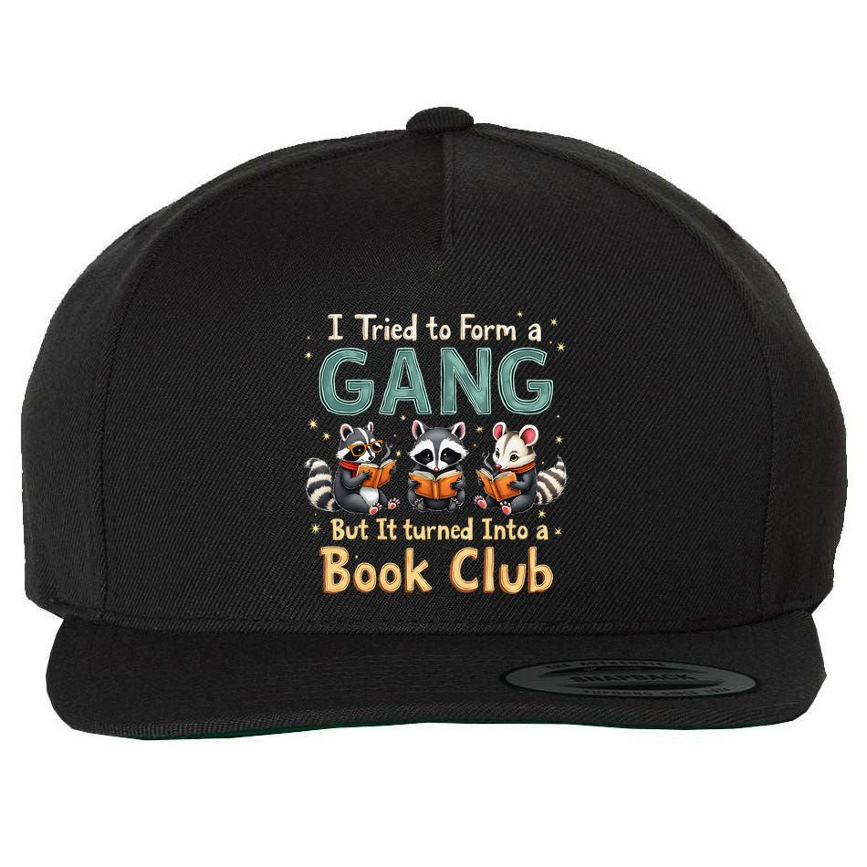 Funny Book Club Animal Gang I Tried To Form A Gang Design Wool Snapback Cap