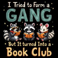 Funny Book Club Animal Gang I Tried To Form A Gang Design Wool Snapback Cap