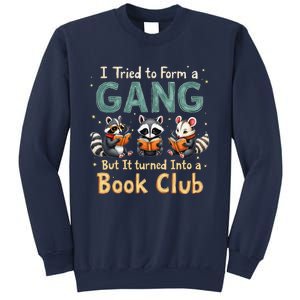 Funny Book Club Animal Gang I Tried To Form A Gang Design Sweatshirt