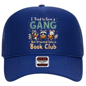 Funny Book Club Animal Gang I Tried To Form A Gang Design High Crown Mesh Back Trucker Hat