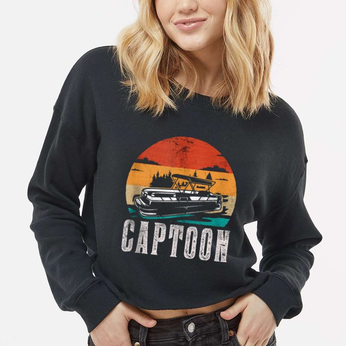 Funny Boating Captoon Pontoon Tritoon Captain Pontoon Boat Cropped Pullover Crew