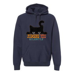 Funny Black Cat Judging You Silently Sarcastic Cat Premium Hoodie