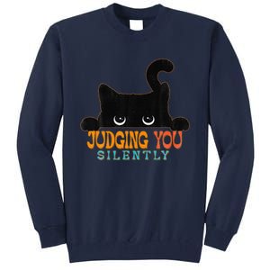 Funny Black Cat Judging You Silently Sarcastic Cat Tall Sweatshirt