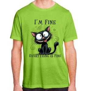 Funny Black Cat IM Fine Everything Is Fine Gift Adult ChromaSoft Performance T-Shirt