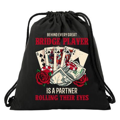 Funny Bridge Card Game Rose Behind Every Great Bridge Player Drawstring Bag