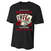 Funny Bridge Card Game Rose Behind Every Great Bridge Player Performance Sprint T-Shirt