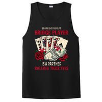 Funny Bridge Card Game Rose Behind Every Great Bridge Player PosiCharge Competitor Tank