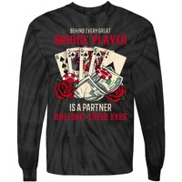 Funny Bridge Card Game Rose Behind Every Great Bridge Player Tie-Dye Long Sleeve Shirt