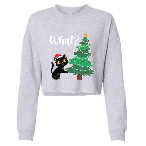 Funny Black Cat Gift Pushing Christmas Tree Over Cat What? Gift Cropped Pullover Crew