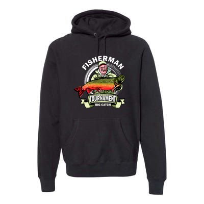 Fisherman Big Catch Tournament Premium Hoodie