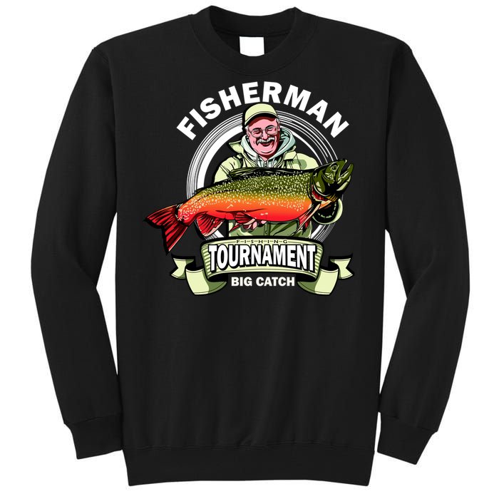 Fisherman Big Catch Tournament Tall Sweatshirt