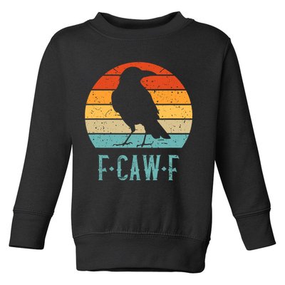 F-Caw-F Black Crow Black Bird Retro Sunset Vintage F-Caw-F  Toddler Sweatshirt