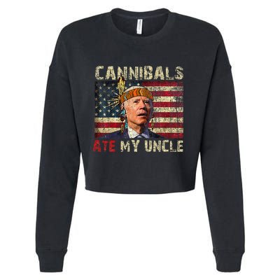 Funny Biden Cannibals Ate My Uncle Cropped Pullover Crew