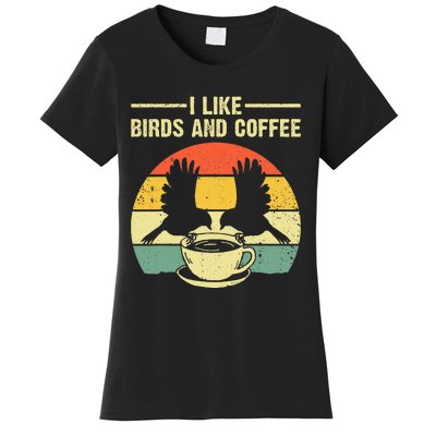 Funny Birds Coffee Design For Men Women Bird Lover Coffee Women's T-Shirt