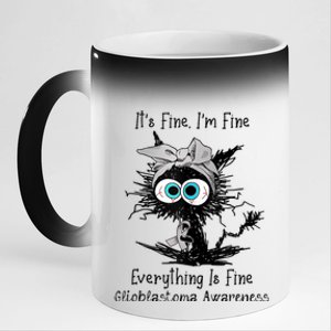 Funny Black Cat Its Fine IM Fine Glioblastoma Awareness 11oz Black Color Changing Mug